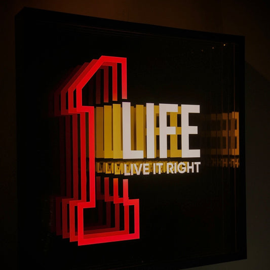 1 Life. Make It Count– huge, unstoppable