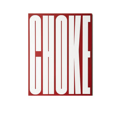 CHOKE The Bold Edit